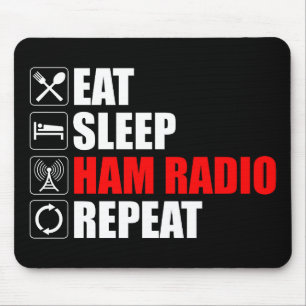 Eet. Slaap. Ham Radio. Herhaal Muismat