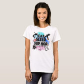Eet Slaap Hiphop.w T-shirt (Voorkant volledig)
