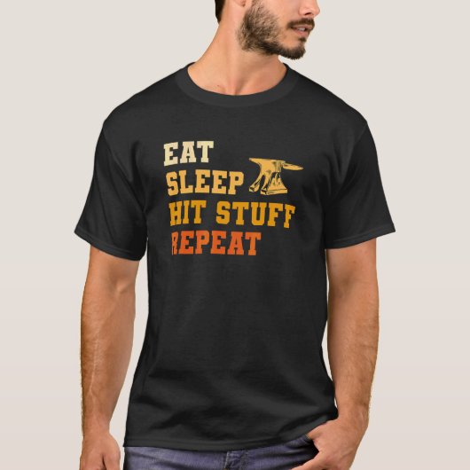 Eet Slaap Hit Stuff Herhaal voor 1 T-shirt (Voorkant)