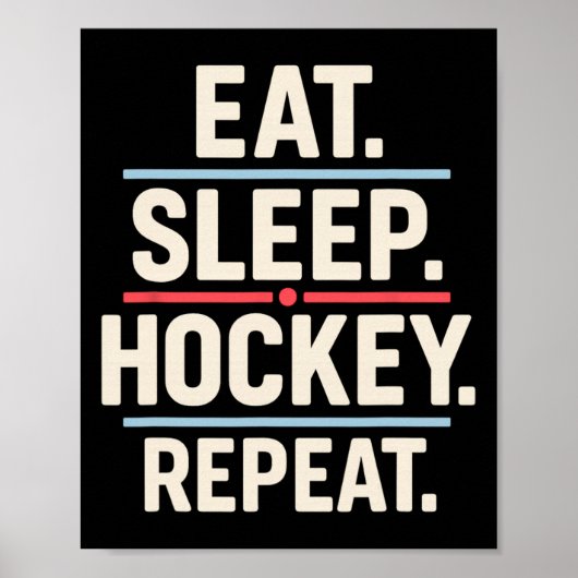 Eet Slaap Hockey Herhaal Grappige Speler Fan Quote Poster (Voorkant)
