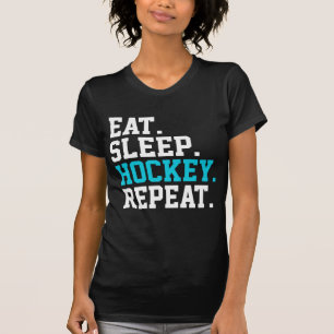 Eet Slaap Hockey Herhaal -Hockeyliefhebbers T-shirt