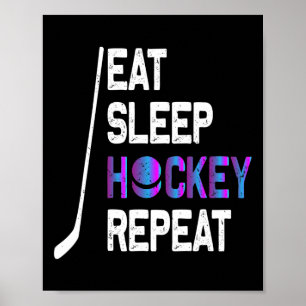 Eet Slaap Hockey Herhaal T-shirt - Hockey Cadeaus Poster