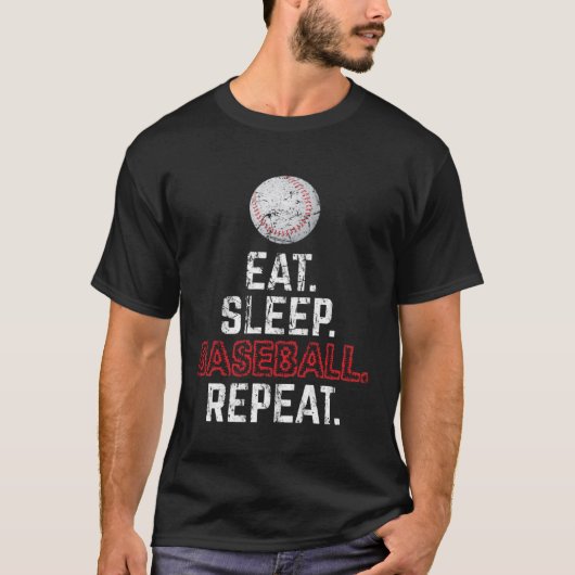 Eet slaap honkbal Herhaal honkbalspeler T-shirt (Voorkant)