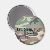 Eet. Slaap. Hunt. Herhaal! Magneet (Voorkant / Achterkant)