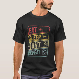 Eet Slaap Hunt Herhaal Retro  Jacht Jager T-shirt
