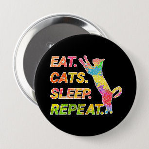 Eet, slaap, katten, herhaal - Kleurrijke kattenlie Ronde Button 4,0 Cm