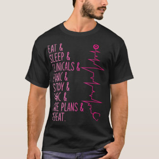 Eet Slaap Klinieken Paniek Studieplannen Herhaal N T-shirt
