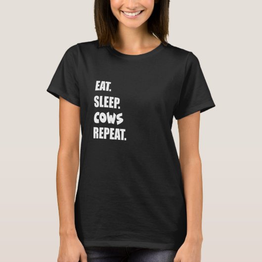 Eet Slaap Koeien Herhaal  2 T-shirt (Voorkant)