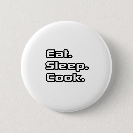 Eet. Slaap. Kook. Ronde Button 5,7 Cm (Voorkant)
