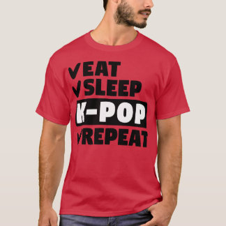 Eet slaap kpop herhalen 1 t-shirt