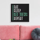 Eet Slaap Krijg Uitzichten Herhaal - Inspirerend Canvas Afdruk (Insitu (Woonkamer))