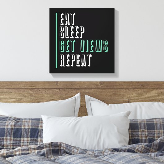 Eet Slaap Krijg Uitzichten Herhaal - Inspirerend Canvas Afdruk (Insitu (Slaapkamer))