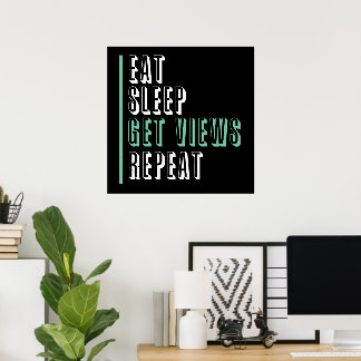 Eet Slaap Krijg Uitzichten Herhaal - Inspirerend Poster