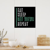Eet Slaap Krijg Uitzichten Herhaal - Inspirerend Poster (Keuken)