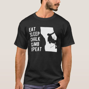 Eet slaap krijt klim herhalen klimmer sport klimme t-shirt