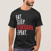Eet slaap Kyokushin Herhaal Karate Kung Fu Trainin T-shirt (Voorkant)