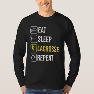 Eet Slaap Lacrosse Herhaal Vrouwen Mannen Tiener J T-shirt