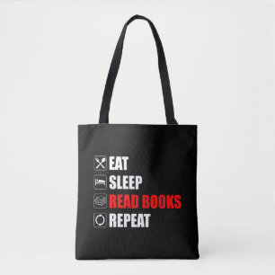 Eet. Slaap. Lees boeken. Herhaal Tote Bag