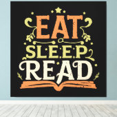 Eet Slaap Lees, Grappig Lezen Canvas Afdruk (Insitu (Houten vloer))