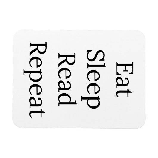Eet, Slaap, lees, herhaal Magneet (Horizontaal)