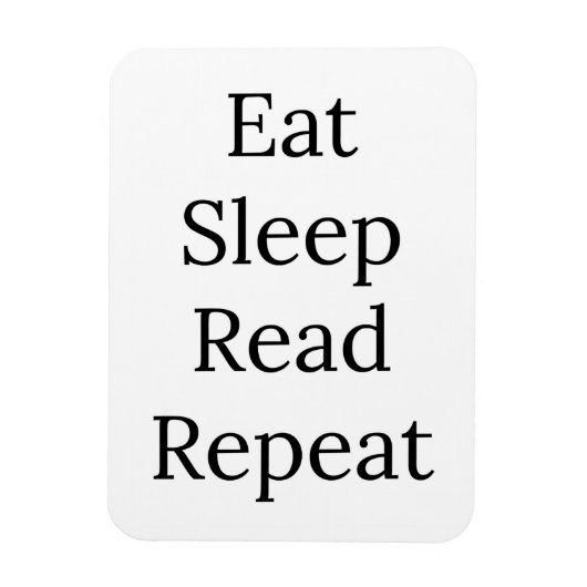 Eet, Slaap, lees, herhaal Magneet (Verticaal)