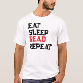 EET SLAAP LEES HERHAAL T-Shirt,Boek Liefhebbers T-shirt