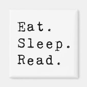 Eet. Slaap. Lees. Magneet (Voorkant)