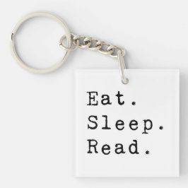 Eet. Slaap. Lees. Sleutelhanger