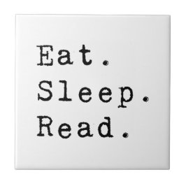 Eet. Slaap. Lees. Tegeltje