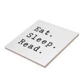 Eet. Slaap. Lees. Tegeltje (Zijkant)