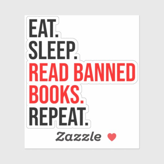 Eet. Slaap. Lees verboden boeken. Herhaal Sticker (Vel)