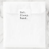 Eet. Slaap. Lees. Vierkante Sticker (Tas)