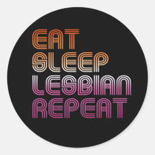 EET SLAAP LESBIEN HERHALING RETRO ONTWERP T-Shirt Ronde Sticker