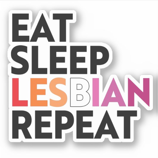 Eet Slaap Lesbienne Herhaal Sticker (Voorkant)