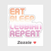 Eet Slaap Lesbienne Herhaal Sticker (Vel)