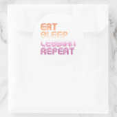 Eet Slaap Lesbisch Herhalen Ronde Sticker (Tas)