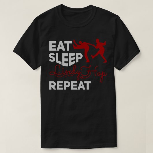 Eet slaap Lindy Hop Herhaal T-shirt (Design voorkant)
