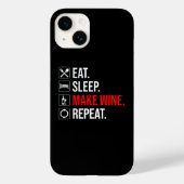 Eet. Slaap. Maak wijn. Herhaal Case-Mate iPhone Case (Achterkant)