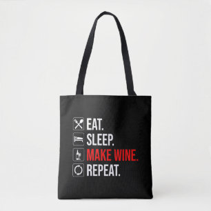 Eet. Slaap. Maak wijn. Herhaal Tote Bag