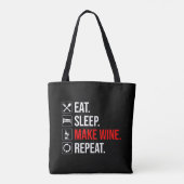 Eet. Slaap. Maak wijn. Herhaal Tote Bag (Achterkant)