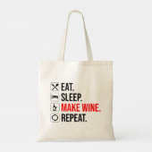 Eet. Slaap. Maak wijn. Herhaal Tote Bag (Achterkant)