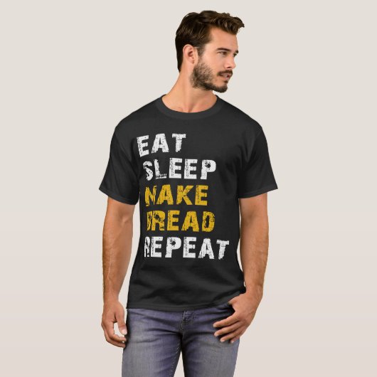 eet slaap maakt brood t-shirt (Voorkant volledig)