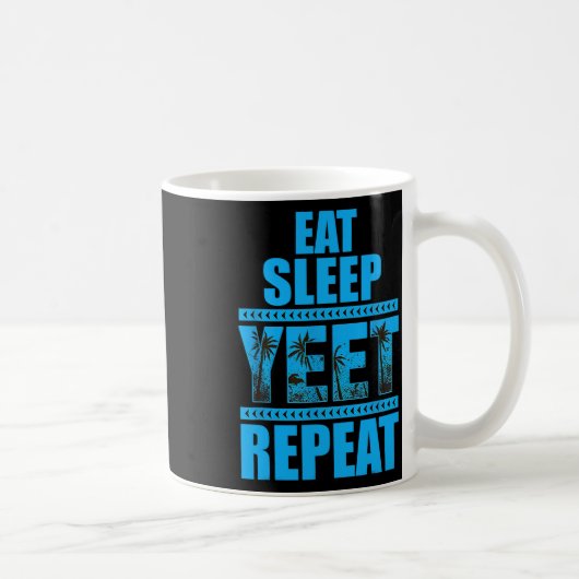Eet slaap, maar herhaal koffiemok (Rechts)
