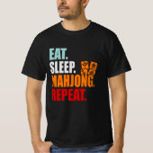 Eet. Slaap. Mahjong. Herhaal T-shirt (Voorkant)