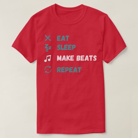 Eet slaap Make Beats Herhaal 4 T-shirt (Design voorkant)