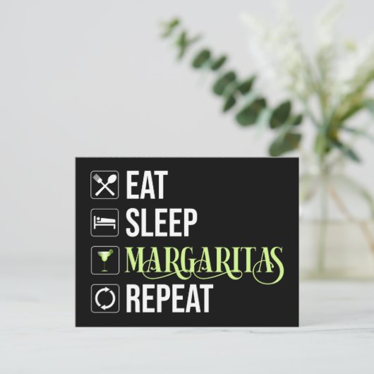 Eet Slaap Margaritas Herhaal Briefkaart (Staand voorkant)