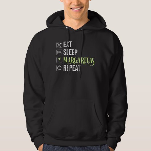 Eet Slaap Margaritas Herhaal Hoodie (Voorkant)