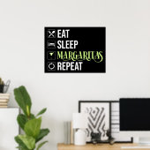 Eet Slaap Margaritas Herhaal Poster (Thuiskantoor)