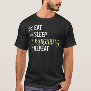 Eet Slaap Margaritas Herhaal T-shirt