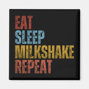 EET SLAAP MILKSHAKE HERHAAL MAGNEET